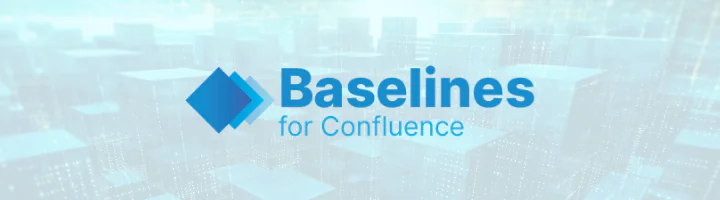 Baselines for Confluence now supports DataCenter